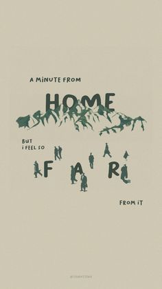 a poster with the words home, but i'm not afraid from it