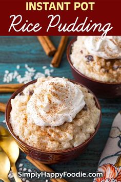 two bowls filled with rice pudding and topped with whipped cream