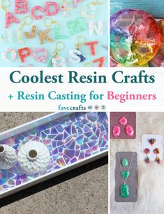 collage of different crafting items with the words coolest resin crafts and resin casting for beginners