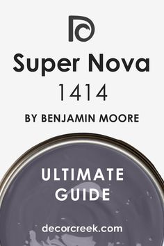 Ultimate Guide. Super Nova 1414 Paint Color by Benjamin Moore White Violet, On The Spectrum, North Cascades, The Act, Paint Color