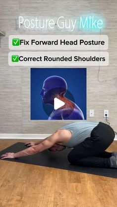 a woman is doing a yoga pose with the words fix forward head posture correct rounded shoulders