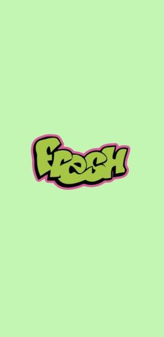 a green background with the word fresh written in black and pink on top of it