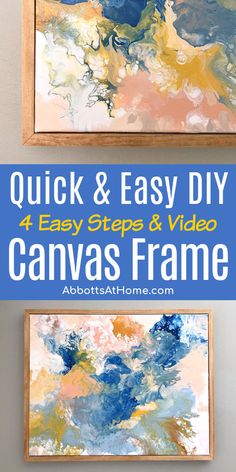 easy diy wood canvas frame with text overlay that says easy diy wood canvas frame