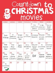 a christmas movie calendar with the words count down to christmas movies written in red and white