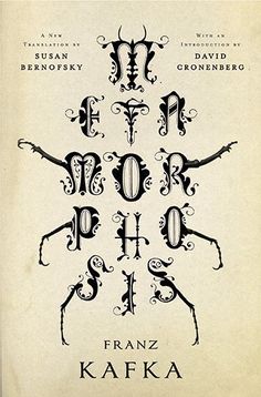 kafka Metamorphosis Book, Book Concept, The Metamorphosis, Typography Book, Buch Design, Hp Lovecraft, Best Book Covers, Looking For Alaska, 2nd Year