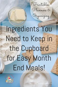 ingredients you need to keep in the cupboard for easy cheap month end meals