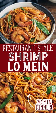 the restaurant style shrimp lo mein is ready to be eaten in less than 30 minutes