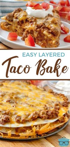 the easy layered taco bake recipe is ready to be eaten on the table