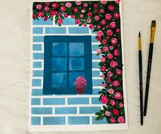 a painting of a window with pink roses on it and two paintbrushes next to it