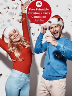 a man and woman in santa hats holding up a sign with the words 25 free printable christmas party games for adults