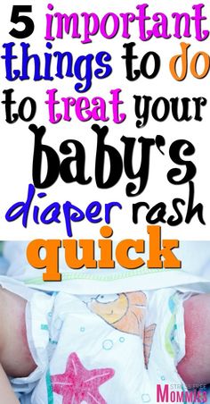 a baby's diaper with the words 5 important things to do to treat your baby