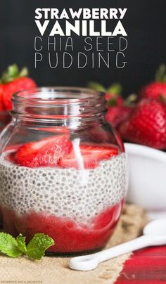 strawberry vanilla chia seed pudding in a jar