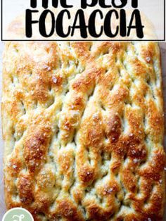 the best focaccia recipe ever