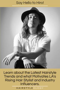 LA based, Japanese hairstylists, Hiro shares his creative inspiration and tips to help you get an amazing hairstyle. Latest Hairstyles, Creative Inspiration, Hair Trends, Say Hello, Hair Stylist, Cool Hairstyles, Look At, Hair Care, Hair Styles