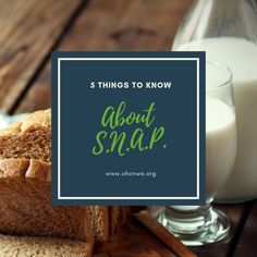 a glass of milk and some bread on a wooden table with the words 5 things to know about snap