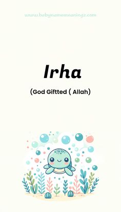 an animal with the words irha on it