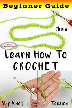 the beginner's guide to crochet - learn how to crochet