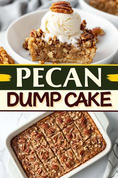 pecan dump cake with ice cream on top