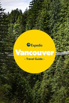 a yellow circle with the words vancouver on it in front of some trees