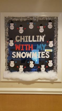 a bulletin board that says chillin'with my snowmies on the front and back