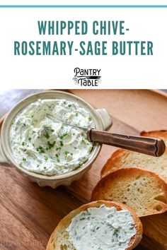 whipped chive rosemary - sage butter in a bowl with bread on the side