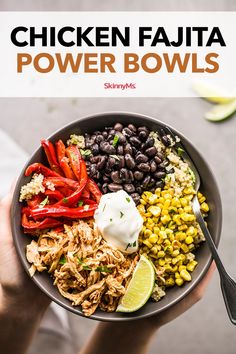 chicken fajita power bowls with black beans, corn and avocado in a bowl