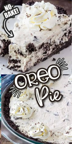 there is a cake with oreo pie on it and the words no bake