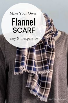 Flannel Infinity Scarf Diy, Flannel Blanket Scarf, Flannel Scarf Pattern, No Sew Flannel Scarf, Fleece Scarf Diy, Fabric Scarf Diy, Sew Flannel Scarf, Woven Scarf Pattern, How To Sew A Scarf Easy Diy