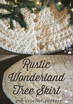 a crocheted christmas tree skirt with the words rustic wonderland tree skirt on it