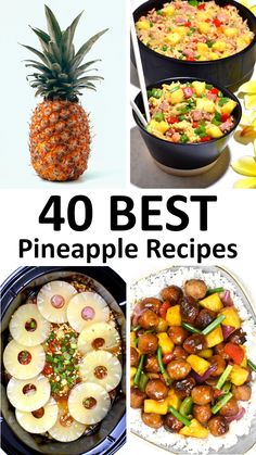 the top ten pineapple recipes are shown in this collage