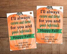 two pumpkins with the words i'll always care out time for you and your referals happy fall