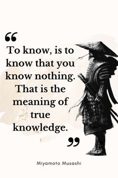 a quote on the topic to know, is to know that you know nothing that is the meaning of true knowledge