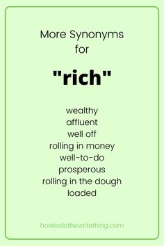 a green poster with the words, more synonyms for rich and an image of a