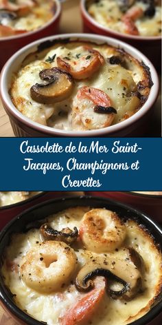 some food that is in a bowl on a table with the words casserole de la mere saint jacques, chaupignnonis et crevettes