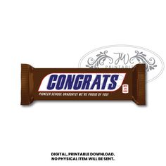 a chocolate bar with the word congrats on it's front and side