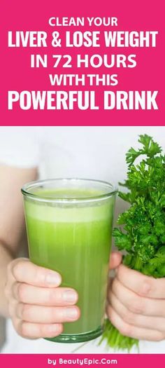 Clean Your Liver And Lose Weight In 72 Hours With This Powerful Drink Clean Liver, Clean Your Liver, Green Drink, Detox Your Liver, Cleanse Your Liver, Full Body Detox, Natural Detox Drinks, Smoothie Detox, Jillian Michaels