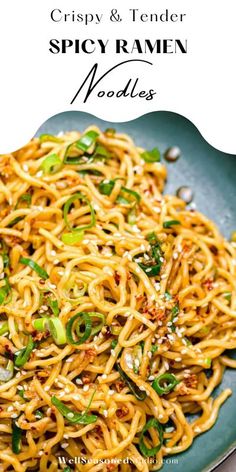 a plate full of noodles and vegetables with the words crispy & tender spicy ramen noodles