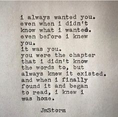 an old typewriter with the words i always wanted you even when i didn't know