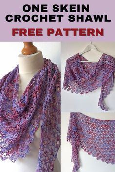 a crochet shawl is shown with the text, one skein crochet shawl free pattern