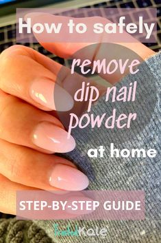 Dip Removal At Home, Dip Powder Nails How To Do, Remove Dipped Nails At Home, How To Do Dipped Nails At Home, Medium Length Dip Powder Nails, How To Get Dipped Nails Off At Home, How To Take Off Dipped Nails At Home