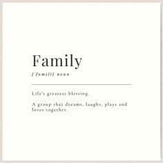 the words family are written in black and white