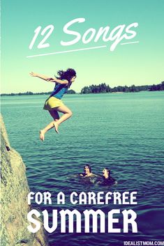 a person jumping into the water with text overlay that reads 12 songs for a carefree summer