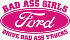 True as it can get Future Trucks, Girls Driving, Pink Truck, Built Ford Tough, Truck Stickers, Truck Yeah, Truck Decals