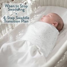 a baby sleeping in a white crib with the words when to stop swaddling and 4 - step swaddle transition plan