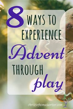 a teddy bear with the words 8 ways to experience adventure through play in front of a christmas tree