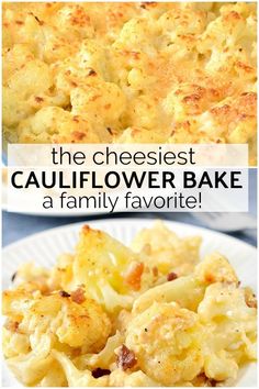 the best cauliflower bake is a family favorite