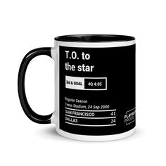 a black and white coffee mug with the words t o to the star on it