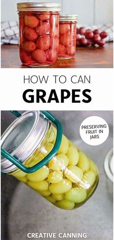 jars filled with grapes sitting on top of a table next to an open jar full of pickles