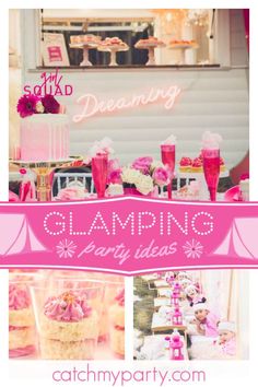 a pink and white photo with the words glamping party ideas