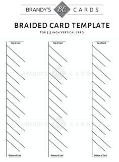 the braided card template is shown with instructions for how to do it and how to use